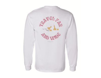 Long Sleeve Travel Far and Wide